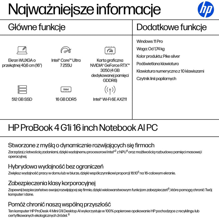 HP ProBook 4 G1i AI, Intel Core Ultra 7 255U laptop, 16" WUXGA, 16 GB DDR5-SDRAM, 512 GB SSD, Wi-Fi 6E (802.11ax), Windows 11 Pro, AI PC, silver